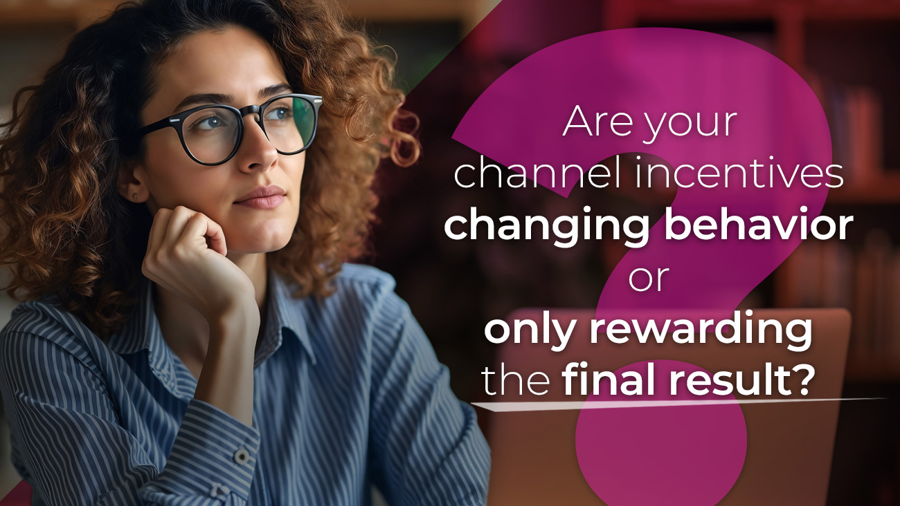 A woman with curly hair and glasses rests her chin on her hand beside a large purple question mark. The text reads: Are your channel engagement incentives changing behavior or only rewarding the final result?.